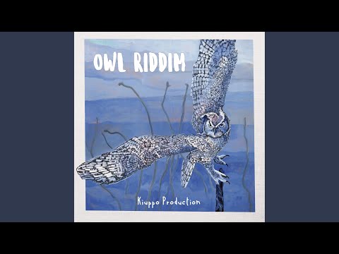 Freedom is a State of Mind (Owl Riddim)