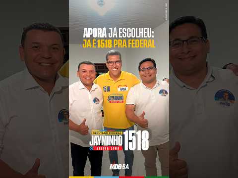 Aporá já escolheu, já é 1518 pra federal | Jayminho 1518 para Deputado Federal