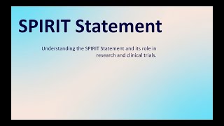 The SPIRIT Statement — a globally recognized guideline