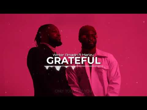 Grateful - Winter Amadin ft Marizu (Lyric Audiovisual)
