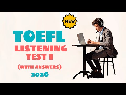 NEW TOEFL 2026 LISTENING PRACTICE | WITH ANSWERS