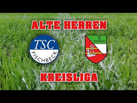 Alte Herren Kreisliga: TSC Fischbeck - SG Hummetal