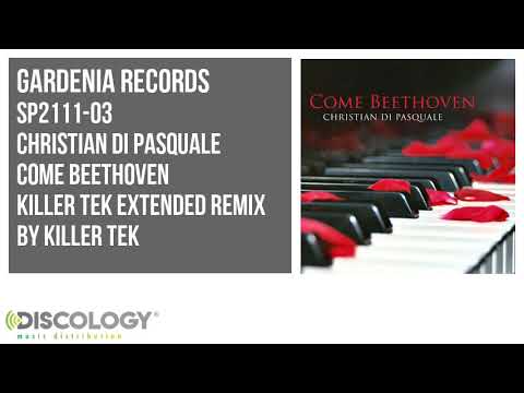 Christian Di Pasquale - Come Beethoven [ Killer Tek Extended Remix ] SP2111