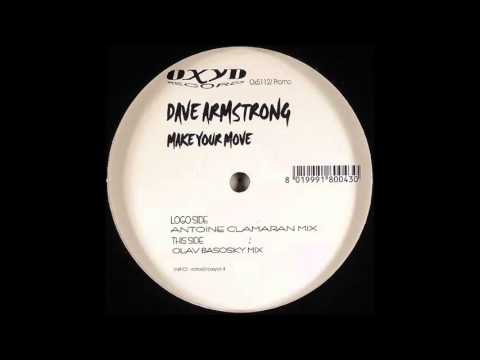 Dave Armstrong - Make Your Move (Olav Basoski Mix) (2003)