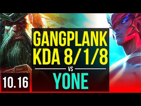 GANGPLANK vs YONE (TOP) | KDA 8/1/8, 2 early solo kills, Legendary | KR Master | v10.16