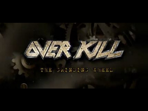 OVERKILL - The Grinding Wheel - OUT NOW