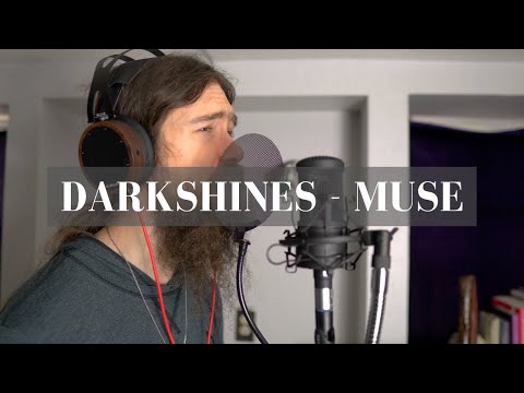 Muse Cover - Darkshines(feat. Alexandre Lapuh)