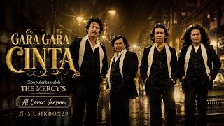 Download lagu GARA GARA CINTA | THE MERCY'S | AI COVER VERSION mp3 Download lagu GARA GARA CINTA | THE MERCY'S | AI COVER VERSION mp3