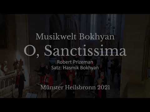 [Musikwelt Bokhyan] - O, Sanctissima