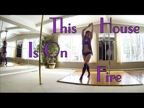 This House Is On Fire : Pole Dance Warmup Freestyle