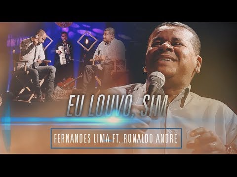 Eu Louvo, Sim video