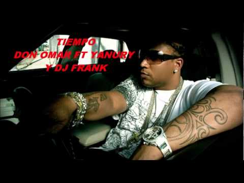 Don Omar FT Yanury - tiempo