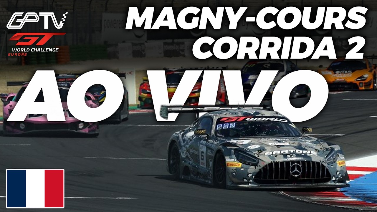 🔴AO VIVO: GTWC EUROPA 2026 COM IMAGENS | CORRIDA 2 EM MAGNY-COURS COM IMAGENS | 6ª ETAPA