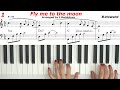 FLY ME TO THE MOON Piano Easy Version Tutorial How To Play IN OTHER WORDS Frank Sinatra Bart Howard