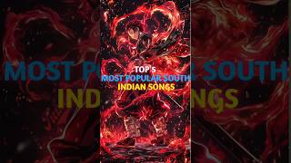 Top 5 Most Popular South Indian Songs 😱🤯#bollywood # #southindian #factsdimension