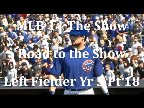 MLB 14 The Show (PS4) Road to the Show Left Fielder Yr 5 - Pt 18
