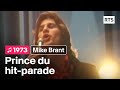 Mike Brant Prince Du Hit Parade Temps Présent 1973