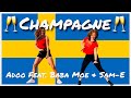 Champagne Adoo Feat Baba Moe Sam E Zumba Choreography By Inka Brammer Ylva Jangsell