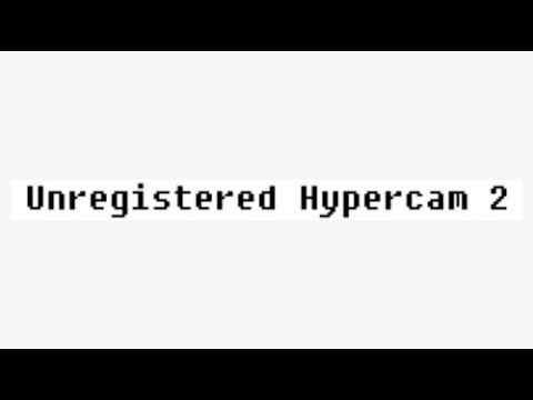 UNREGISTERED HYPERCAM 2