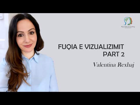 Fuqia e vizualizimit ( part 2) - Valentina Rexhaj