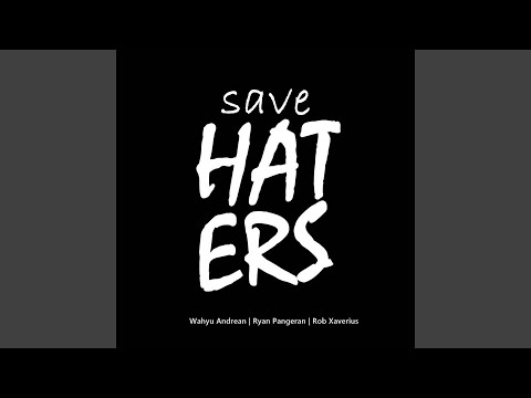 Save Haters
