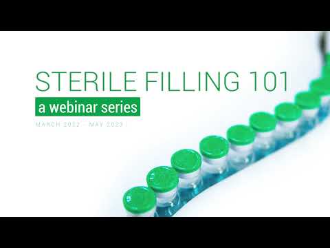 Sterile Filling 101 Webinar Series Teaser
