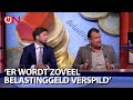 Belastingexpert Pim en Van Meijeren (FVD) slopen de belastingverspilling van Kabinet Rutte IV