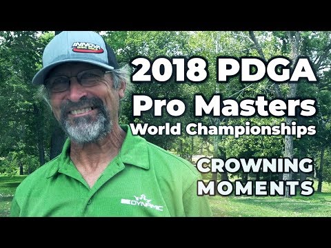 2018 PDGA Pro Masters World Championships • Final Day • Crowning Moments