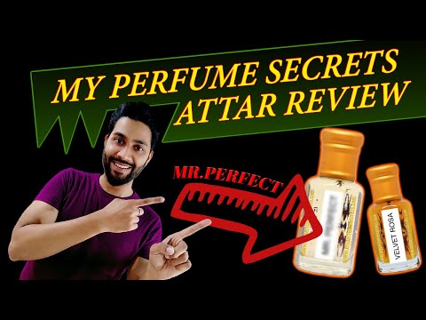 My Perfume Secrets Attar Review | Velvet Rosa Attar | Mr. Perfect Attar | Attar Review in hindi