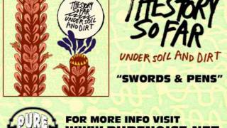 The Story So Far - Swords and Pens