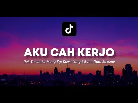 Dek Tresnaku Mung Siji Kowe Langit Bumi Kang Dadi Saksi - Lirik ~