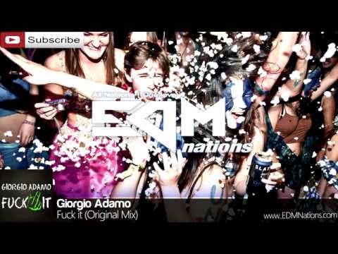 Giorgio Adamo - Fuck iT (Original Mix)