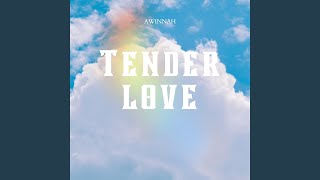 Tender Love