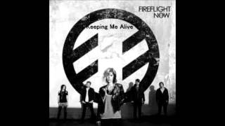Fireflight - Keeping Me Alive(Lyrics)