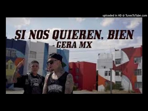 (Instrumental) Si Nos Quieren, Bien - Gera MX Feat. Santa Fe Klan / Danny Beatz