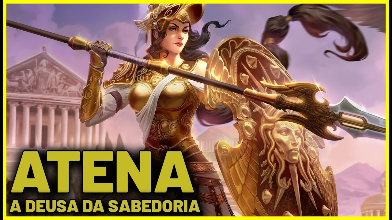 ATENA - A DEUSA DA SABEDORIA - MITOLOGIA GREGA