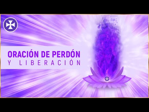 Prayer for Forgiveness and Liberation - "Meditation" - I AM LOVE