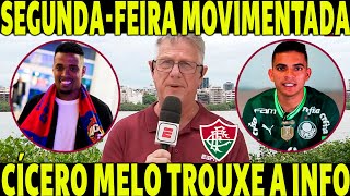 SEGUNDA FEIRA MOVIMENTADA NO FLUMINENSE! CÍCERO MELO TROUXE A INFORMAÇÃO! REFORÇO NO FLU!