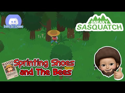 Sneaky Sasquatch - Sprinting Shoes and Bees