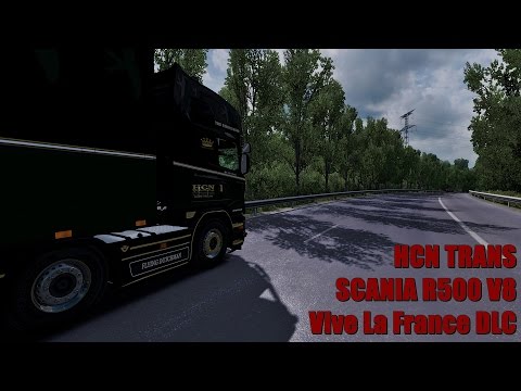 Euro Truck Simulator 2 Vive La France Scania R500 V8 HCN Trans DFGT TrackIR pro4