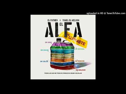 El Alfa El Jefe  TE LLENASTE Ft Yomel El Meloso El Fother (Dj Spuma Intro Dirty 116 BPM)