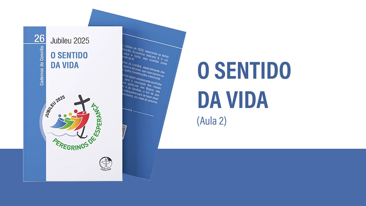 O SENTIDO DA VIDA - Aula 2 [Libras]