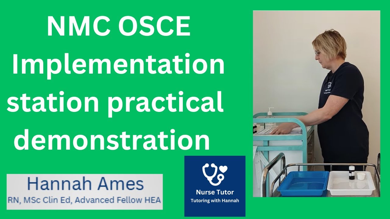 NMC OSCE Implementation Practical Demonstration