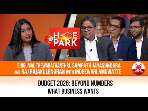 BUDGET 2026: CAN SRI LANKA SUSTAIN REFORM & RECOVERY? | AT HYDE PARK | INDEEWARI AMUWATTE