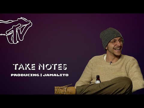 Jamalito: "don´t overthink shit" | Interview | Take Notes #3 Producing | DachsbauTV