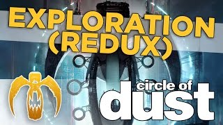 Circle of Dust - Exploration (Redux)