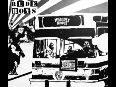 Mejores tiempos - Rude boys