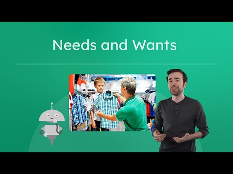 Needs and Wants - Learning the Difference