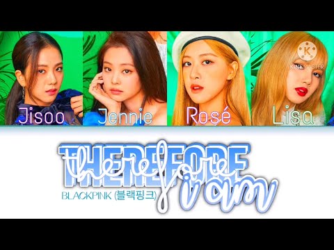 How Would BLACKPINK Sing ‘Therefore I Am’ by Billie Eilish (Color Coded Lyrics)
