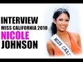 Interview Avec Miss California 2010 Nicole Johnson.